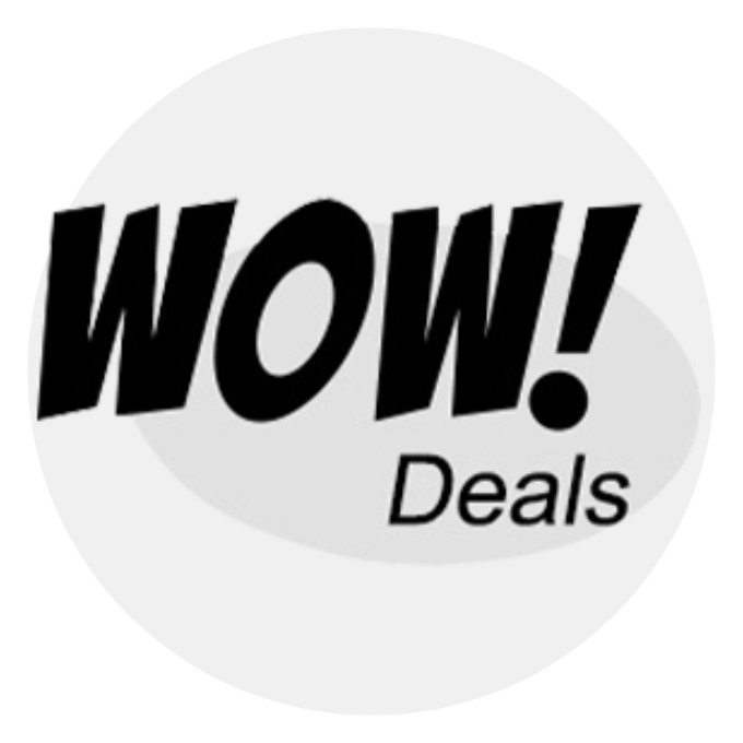 Wow ! Deals